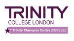 Trinity College London Trinity Champion Centre 2021 - 2022